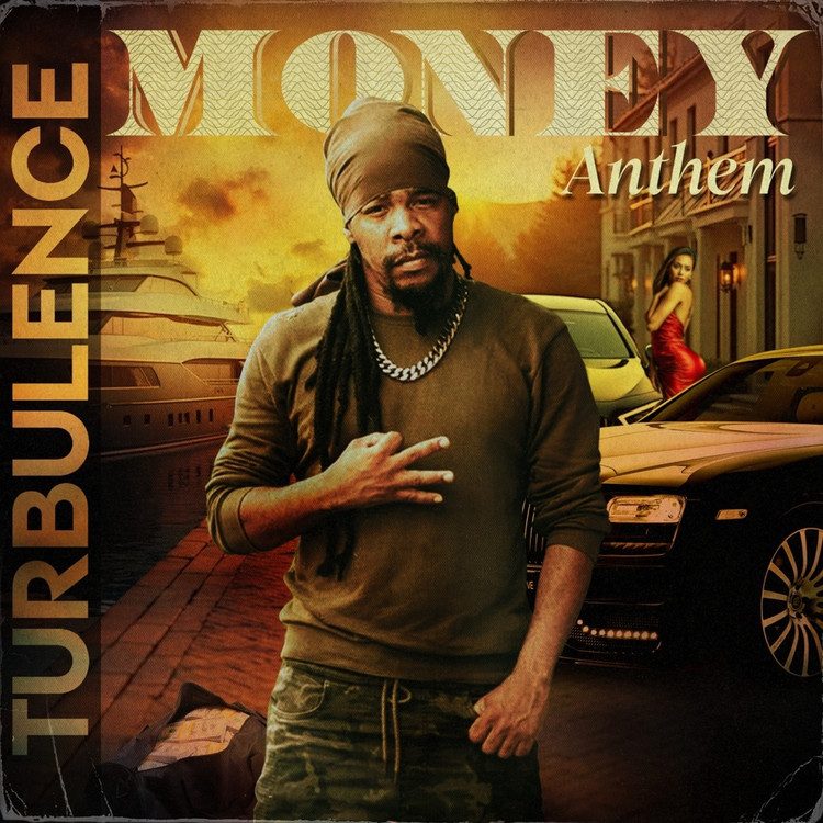 Turbulence - Money Anthem