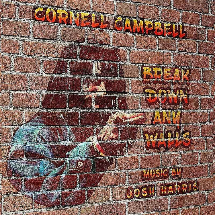 Cornell Campbell - Break Down Any Walls