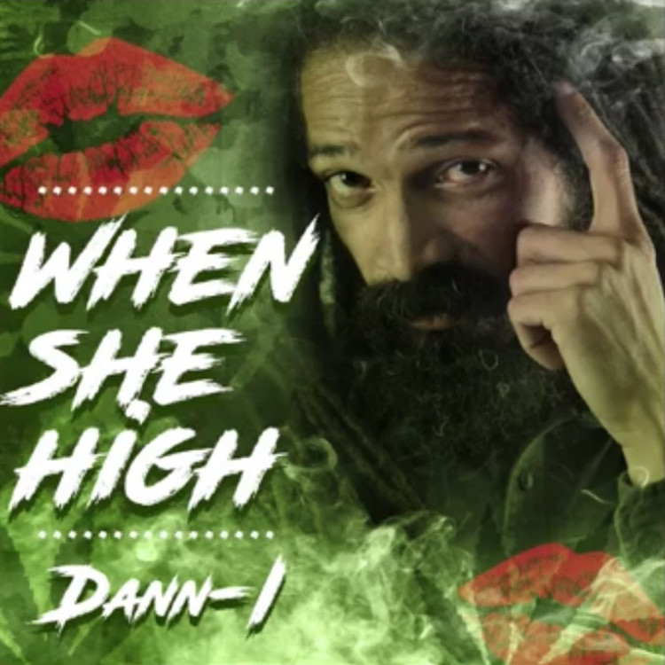 Dann-I - When She High
