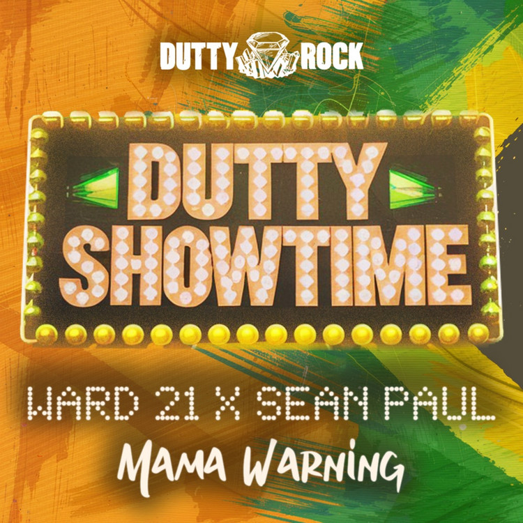 Sean Paul X Ward 21 - Mama Warning