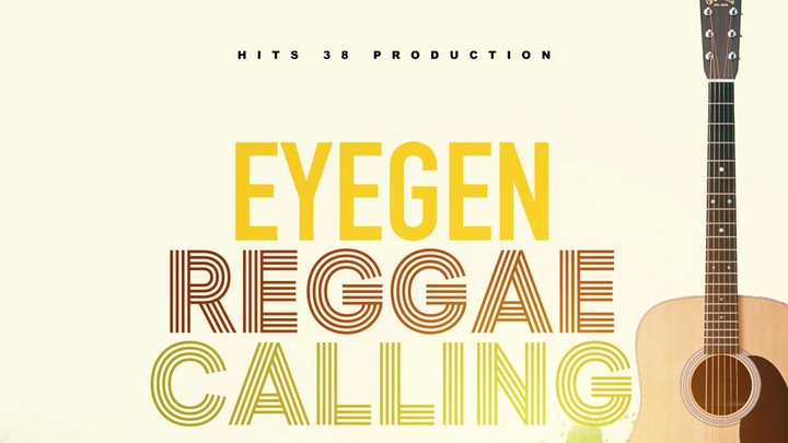 EyeGen - Reggae Calling [12/13/2024]