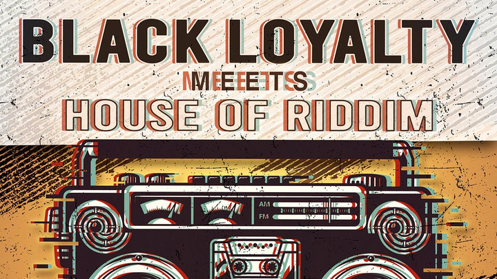 Black Loyalty meets House of Riddim - Reggae Music [11/22/2024]