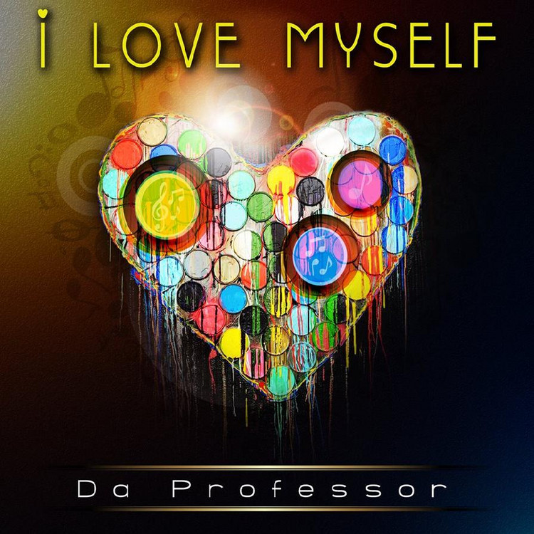 Da Professor - I Love Myself