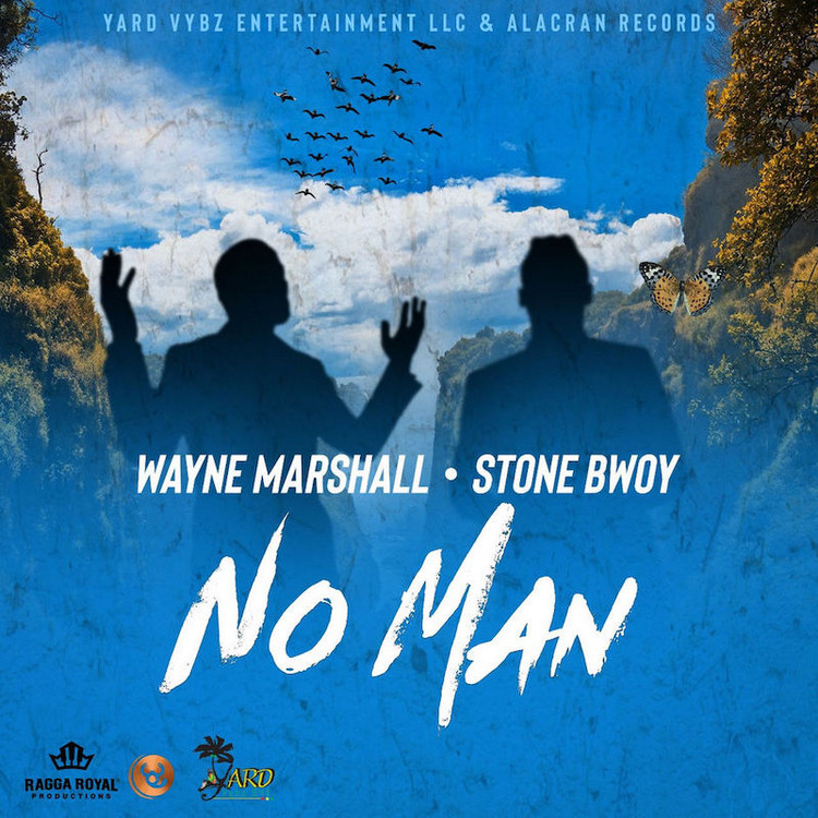 Wayne Marshall feat. Stonebwoy - No Man