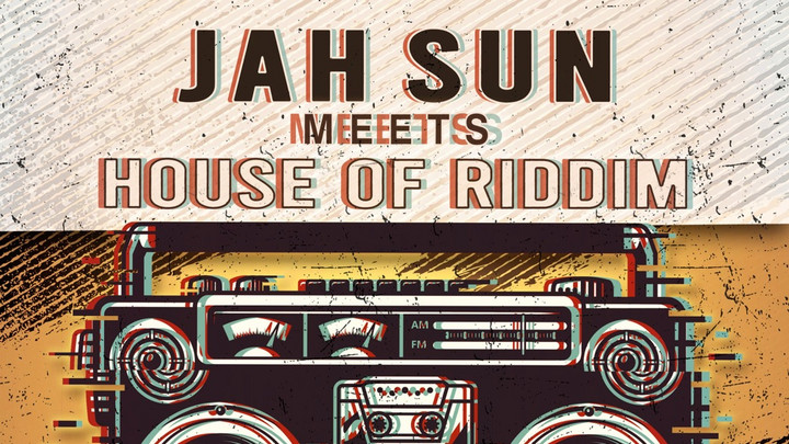 Jah Sun meets House of Riddim - Reggae Jam [7/26/2024]