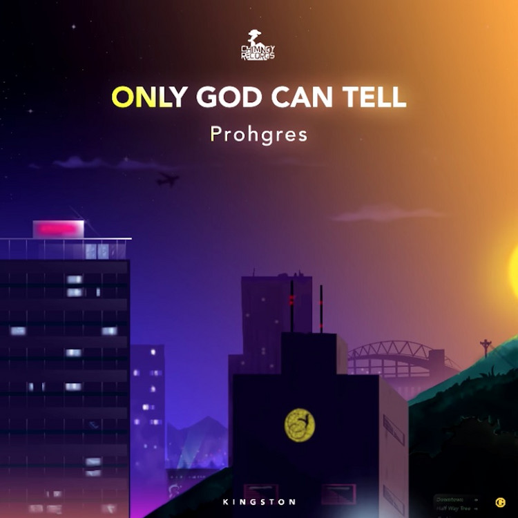 Prohgres - Only God Can Tell