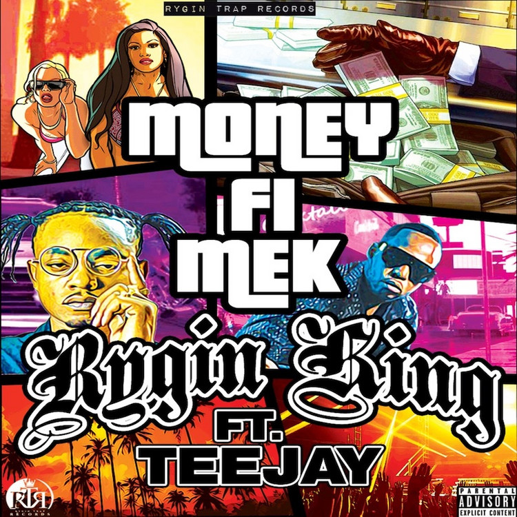 Rygin King feat. Teejay - Money Fi Mek