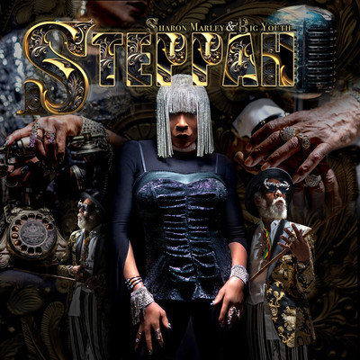 Sharon Marley & Big Youth - Steppah