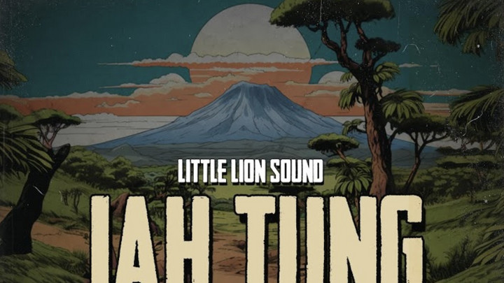 Jah Tung & Little Lion Sound - Rise & Shine [9/13/2024]