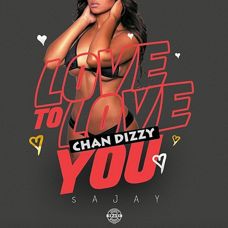 Chan Dizzy - Love To Love You
