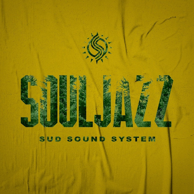 Sud Sound System - Souljazz