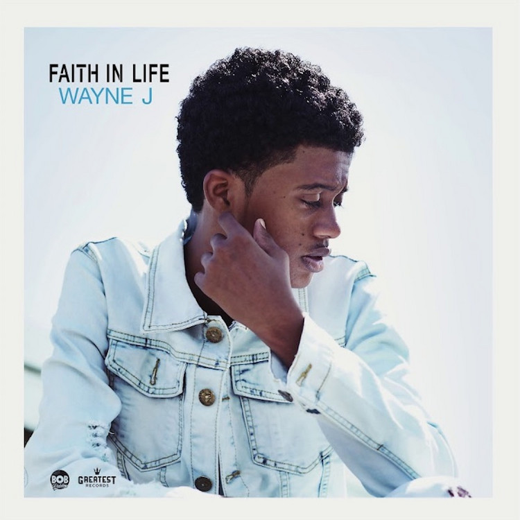 WayneJ - Faith In Live
