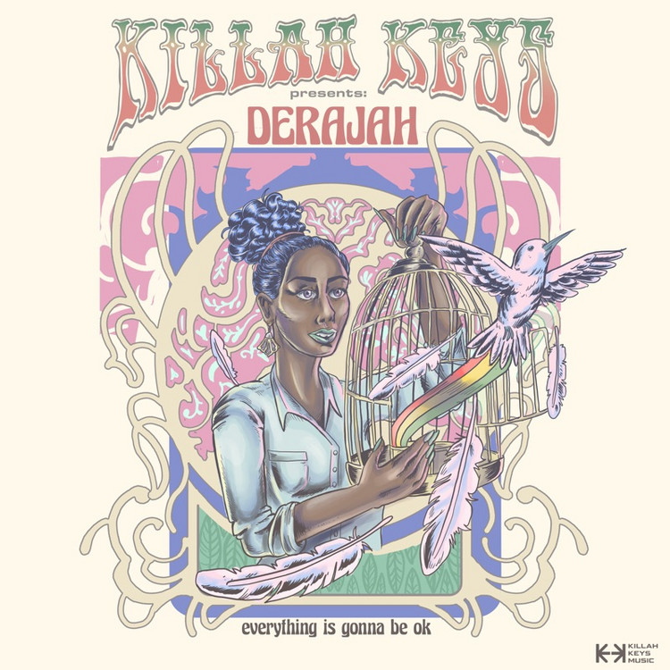 Killah Keys x Derajah - Everything Is Gonna Be Ok