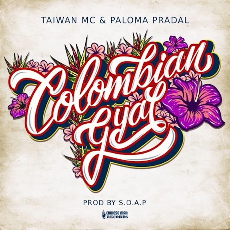 Taiwan MC feat. Paloma Pradal - Colombian Gyal