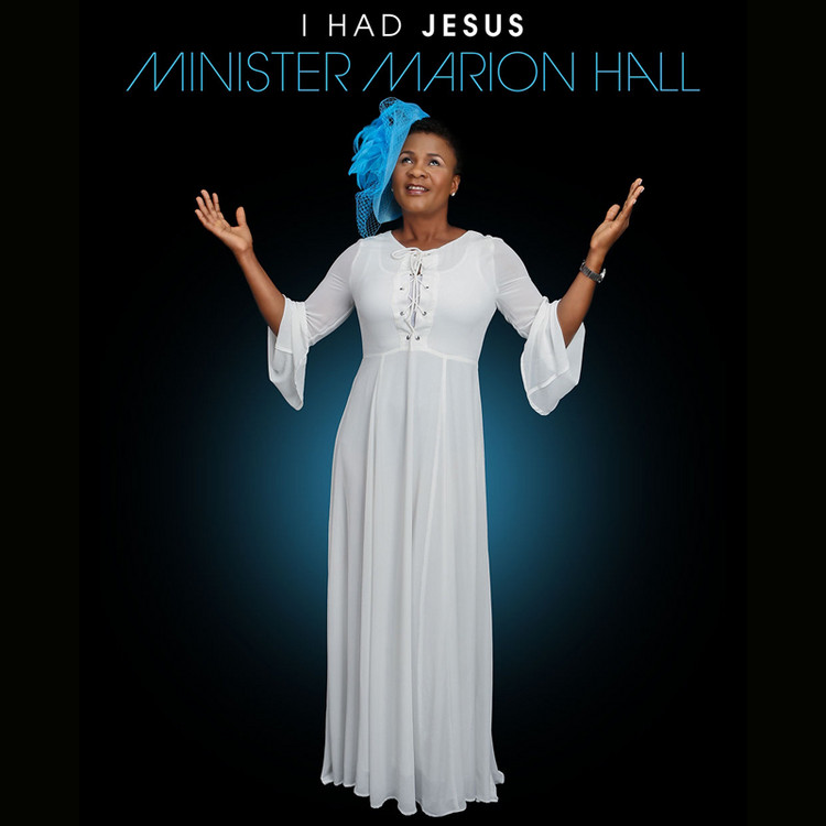 Minister Marion Hall - I Had Jesus