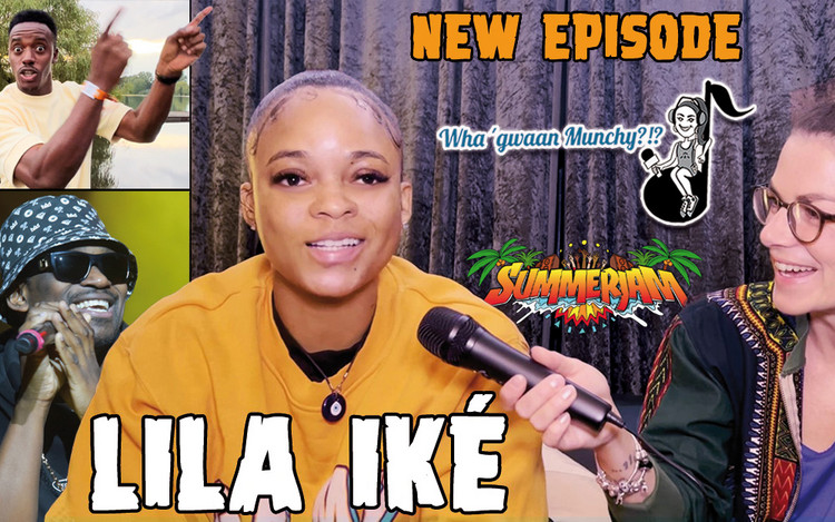 Lila Iké @ Wha‘ Gwaan Munchy?!? #79