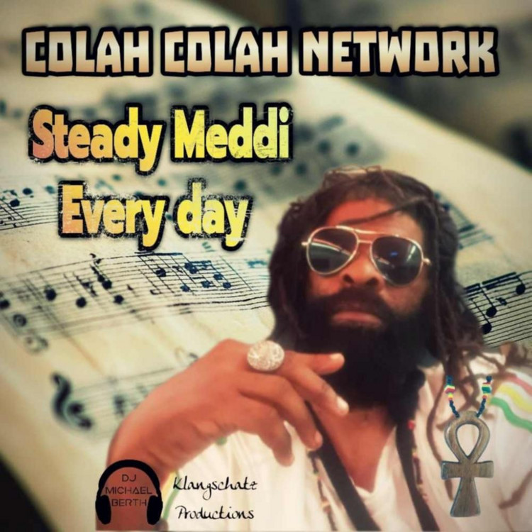 Colah Colah - Steddi Meddi Every Day (Full Album)
