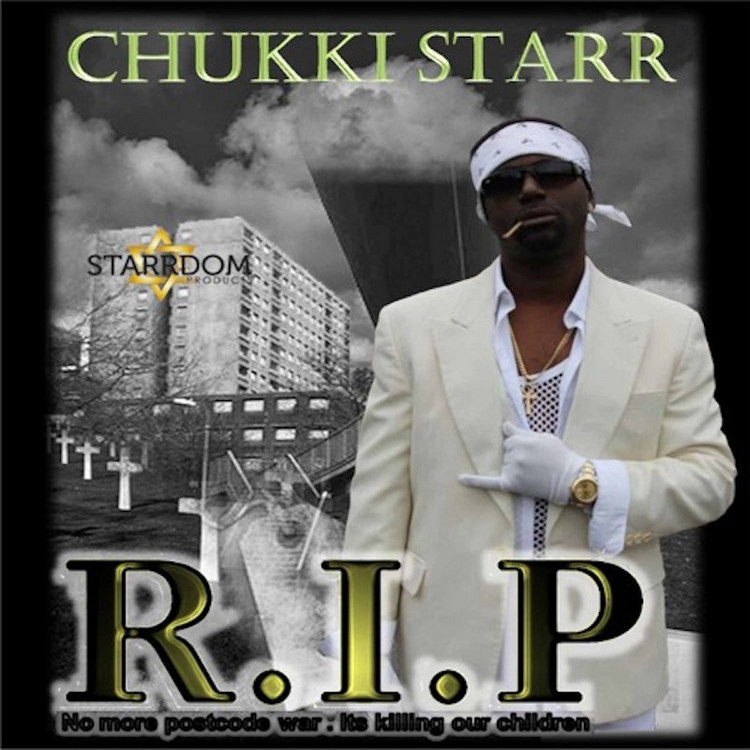Chukki Starr - R.I.P
