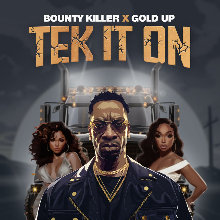 Release: Bounty Killer x Gold Up - Tek It On