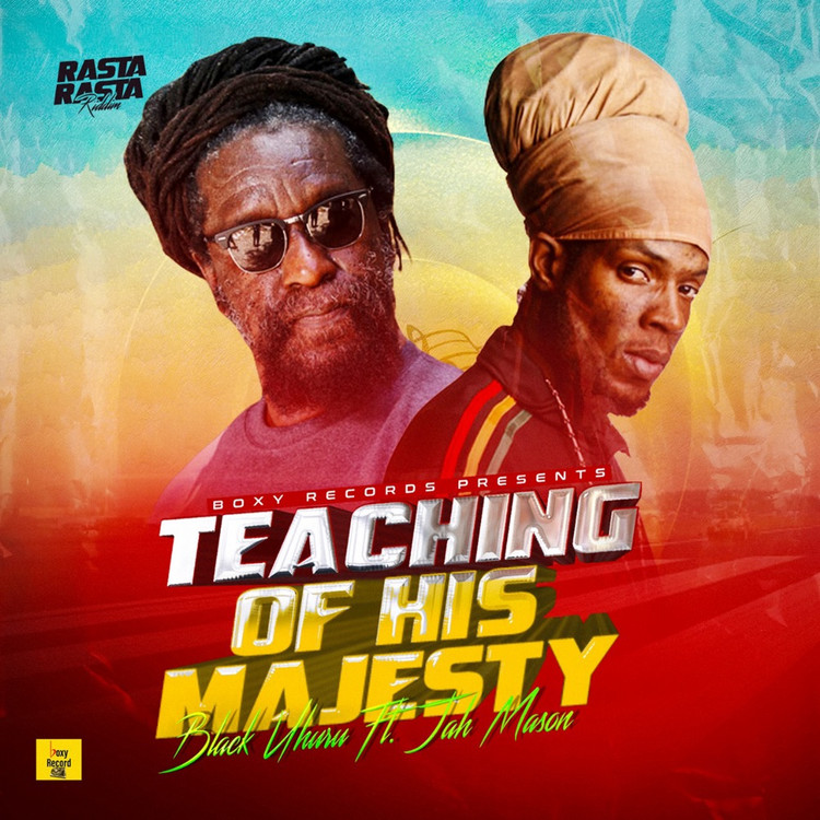 Black Uhuru feat. Jah Mason - Teaching of HIS Majesty