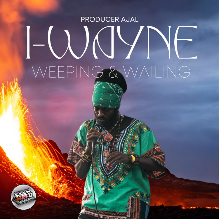 I Wayne - Weeping & Wailing