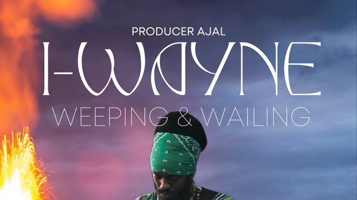 I Wayne - Weeping & Wailing [11/29/2024]