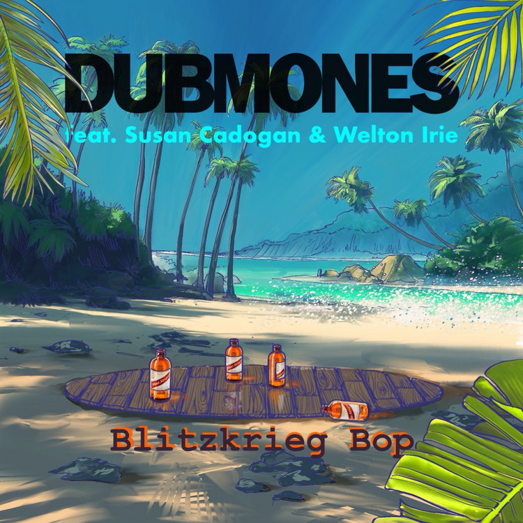 Dubmones feat. Susan Cadogan & Welton Irie - Blitzkrieg Bop (Jamrock Bop)