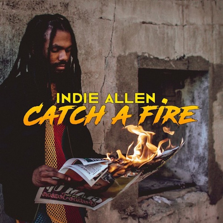Indie Allen - Catch A Fire
