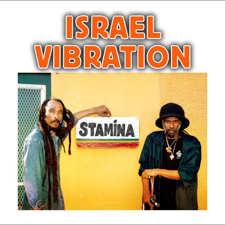 Israel Vibration - Stamina (Full Album)