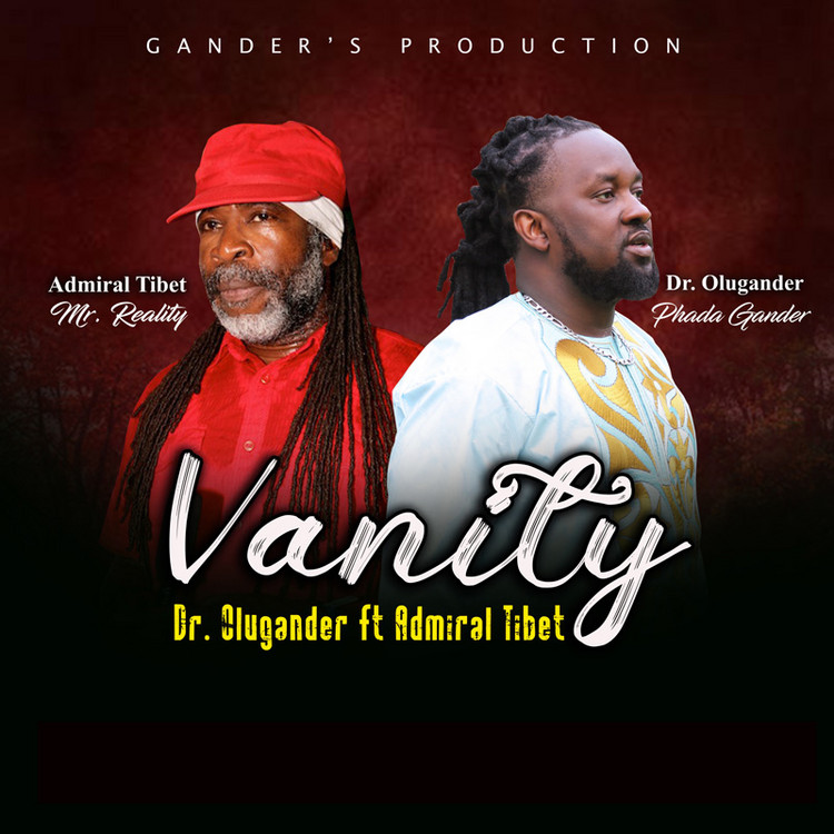 Dr. Olugander feat. Admiral Tibet - Vanity