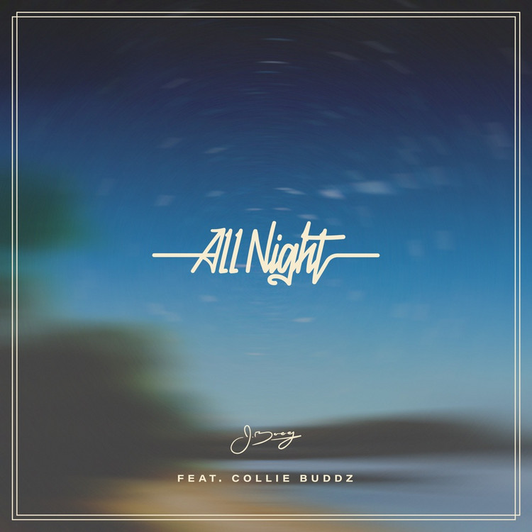 J Boog feat. Collie Buddz - All Night