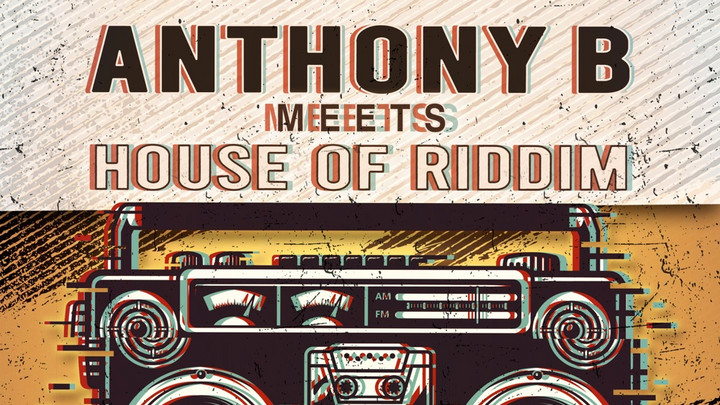 Anthony B meets House of Riddim - I Love You So Much [8/16/2024]