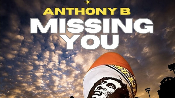 Anthony B - Missing You [6/10/2024]