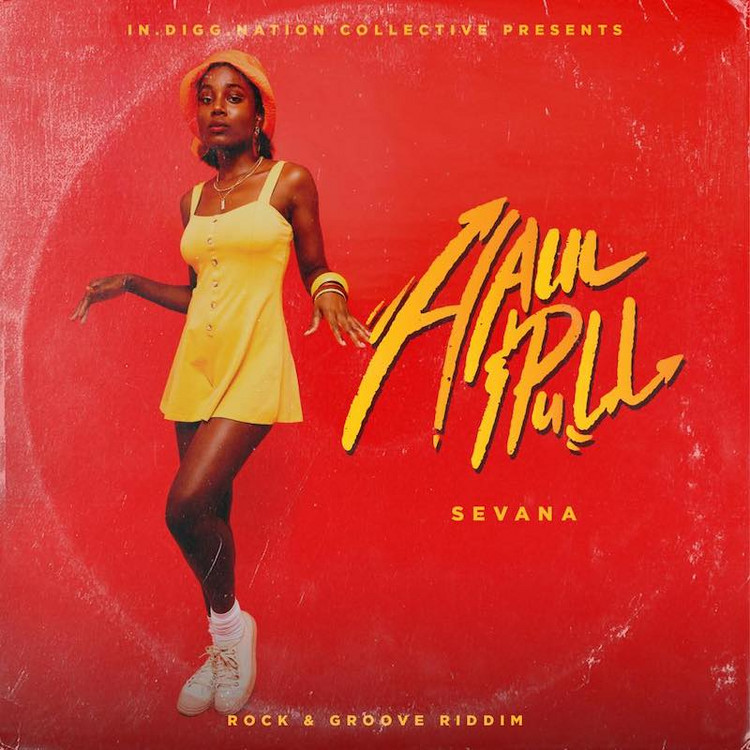 Sevana - Haul And Pull