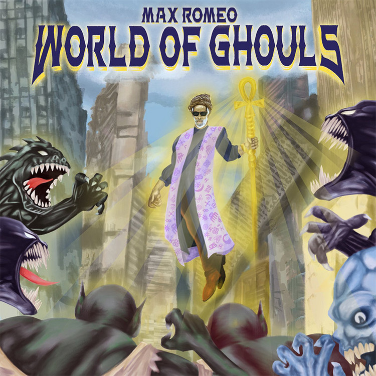 Max Romeo - World Of Ghouls (Full Album)