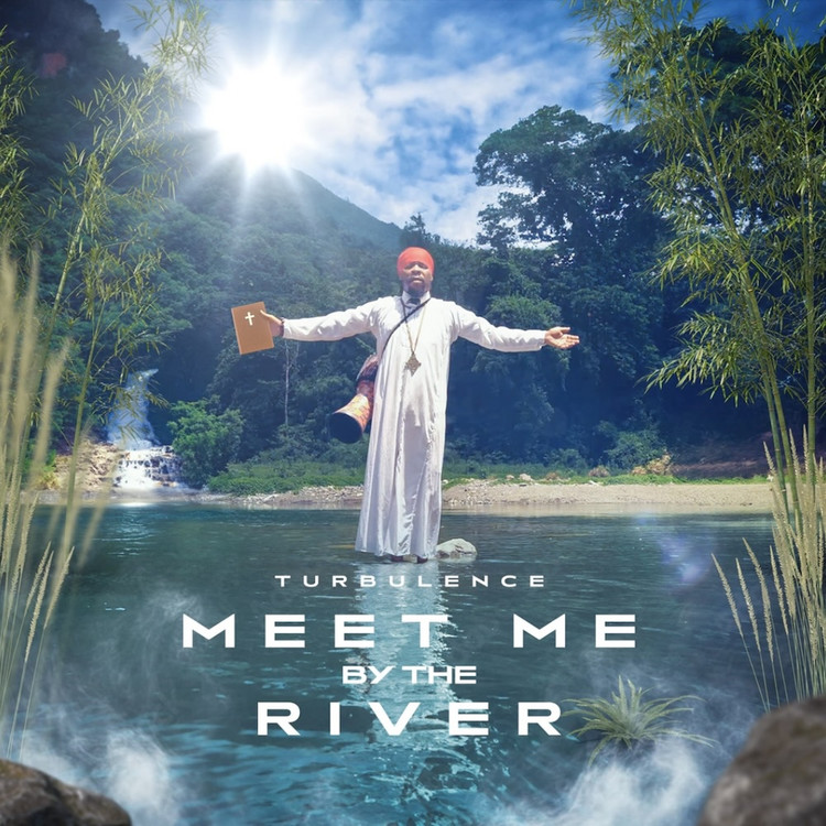 Turbulence - Meet By The River
