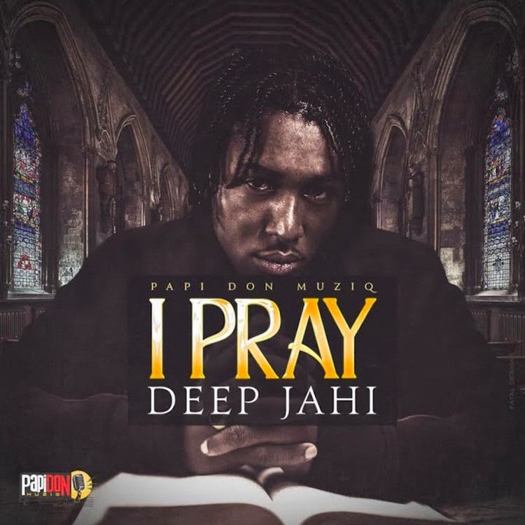 Deep Jahi - I Pray