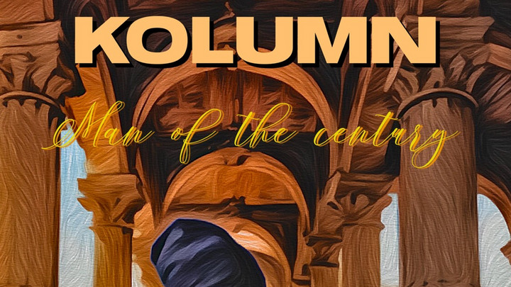 Kolumn - Man Of The Century [11/20/2024]