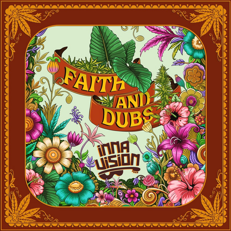 Inna Vision - Faith and Dubs (Full Album)