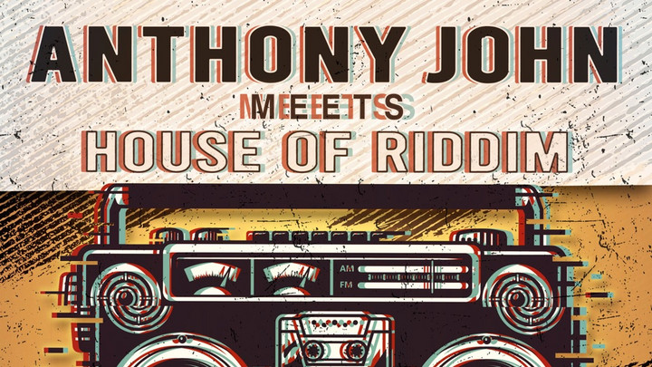 Anthony John meets House of Riddim - Money [9/6/2024]