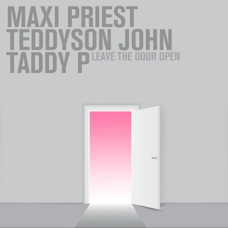 Maxi Priest, Teddyson John & Taddy P - Leave the Door Open (Cover Version)