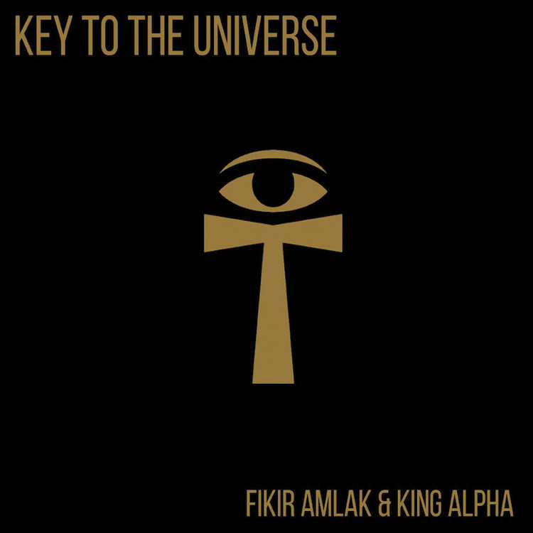 Fikir Amlak & King Alpha - Key To The Universe (Full Album)