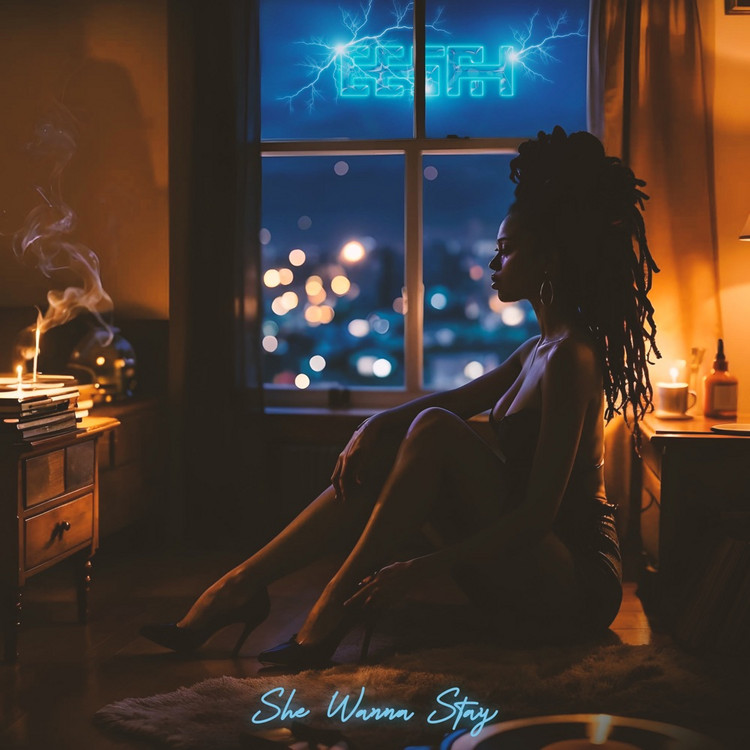 Eesah - She Wanna Stay