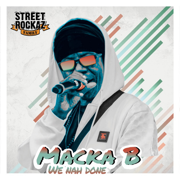 Macka B - We Nah Done