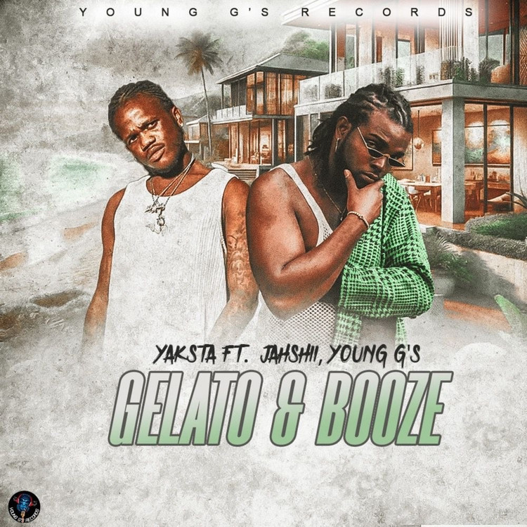 Yaksta feat. Jahshii X Young G's - Gelato & Booze