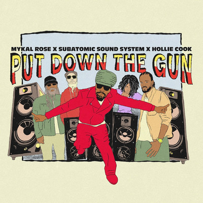 Mykal Rose, Subatomic Sound System & Hollie Cook - Put Down The Gun