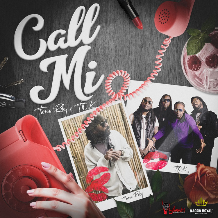 Tarrus Riley x T.O.K - Call Mi