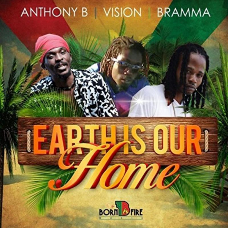 Listen: Anthony B Feat. Vission & Bramma - Earth Is Our Home