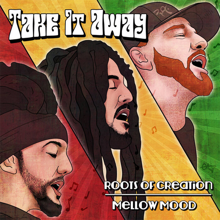 Roots of Creation & Mellow Mood - Take It Away