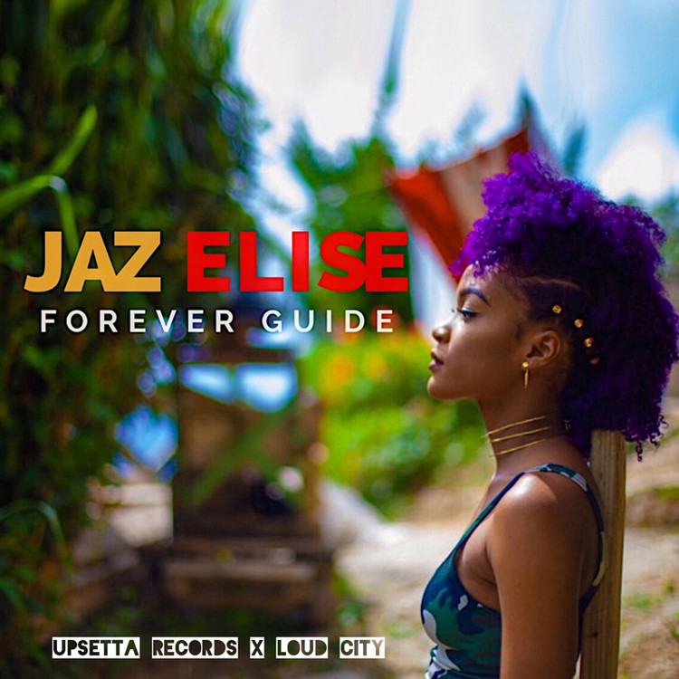 Jaz Elise - Forever Guide